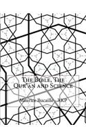 The Bible, the Qur'an and Science