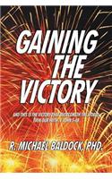 Gaining the Victory