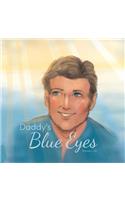 Daddy's Blue Eyes