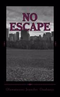 No Escape
