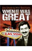 When It Was Great