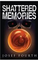 Shattered Memories