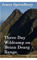 Three Day Wildcamp on Beinn Dearg Range.