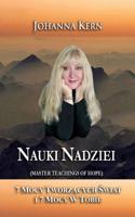 Nauki Nadziei: 7 Mocy Tworzacych Swiat I 7 Mocy W Tobie
