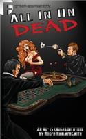 All in on Dead