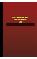 Postmaster & Mail Superintendent Log (Logbook, Journal - 124 pages, 6 x 9 inches: Postmaster & Mail Superintendent Logbook (Red Cover, Medium)(Unique Logbook/Record Books)
