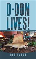D-Don Lives!