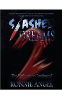 Slashed Dreams, Part 2