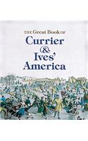 Great Book of Currier and Ives' America