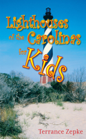 Lighthouses of the Carolinas for Kids