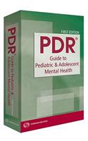 PDR Guide to Pediatric and Adolescent Mental Health