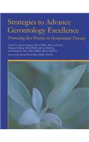 Strategies to Advance Gerontology Excellence; Promoting Best Practicve in Occupational Therapy