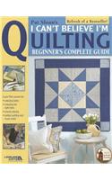 Pat Sloan's I Can't Believe I'm Quilting