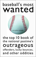 Baseball's Most Wanted