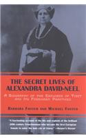 Secret Lives Of Alexandra David-neel
