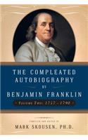 The Compleated Autobiography by Benjamin Franklin: From 1757 to 1790