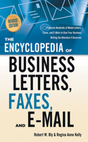 Encyclopedia of Business Letters, Faxes, and E-Mail, Revised Edition