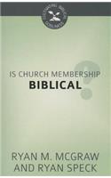 Is Church Membership Biblical?