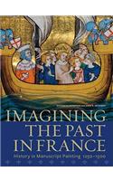 Imagining the Past in France