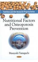 Nutritional Factors & Osteoporosis Prevention