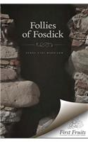 Follies of Fosdick