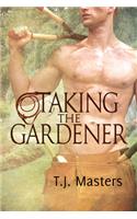 Taking the Gardener
