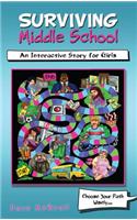 Surviving Middle School: An Interactive Story for Girls