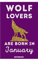 Wolf Lovers Are Born In January