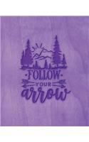 Follow Your Arrow: Family Camping Planner & Vacation Journal Adventure Notebook - Rustic BoHo Pyrography - Purple Timber