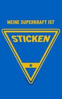 Meine Superkraft ist Sticken