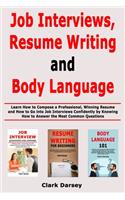 Job Interviews, Resume Writing and Body Language