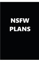 2020 Daily Planner Funny Theme NSFW Plans Black White Design 388 Pages