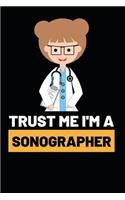 Trust Me I'm A Sonographer