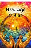 New age Old lie