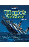 Titanic's Last Hours