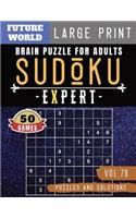 Sudoku Expert: Brain Health Games - Extreme Hard Sudoku Books Puzzles And Solutions Large Print(78 Sudoku Puzzles Book Large Print)