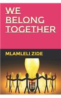 We Belong Together