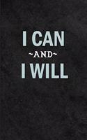 I Can And I Will