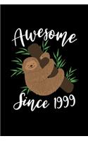 Awesome Since 1999: Sloth Lined Journal Notebook For Girls Who Are 20 Years Old, 20th Birthday Gift, Funny Sloth Birthday Gift Notebook - Happy 20th Birthday!