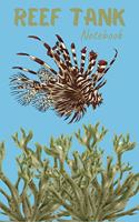Reef Tank Notebook
