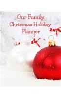 Our Family Christmas Holiday Planner
