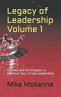 Legacy of Leadership Volume 1