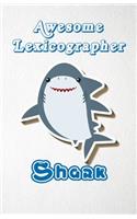 Awesome Lexicographer Shark A5 Lined Notebook 110 Pages: Funny Blank Journal For Occupation Job Career Appreciation Bye Boss Co Worker. Unique Student Teacher Scrapbook/ Composition Great For Home School W