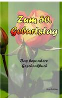 Zum 50. Geburtstag