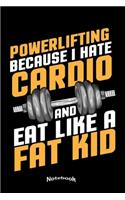My Funny Powerlifting Notebook: Cool Sportive Notebook, Diary or Journal Gift for Bodybuilding and Powerlifting Fans, Gym, Workout, Training and Fitness Lovers and Bodybuilders wit
