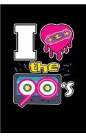 I Heart The 90's: Notebook For 90s Culture Lovers And People Born In The 90's Fans