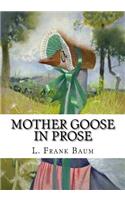 Mother Goose in Prose