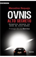 OVNIS Alto Secreto