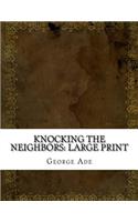 Knocking the Neighbors: Large Print