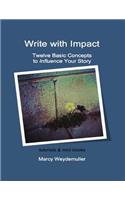 Twelve Basic Concepts to Influence Your Story